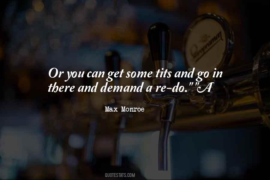 Max Monroe Quotes #243121