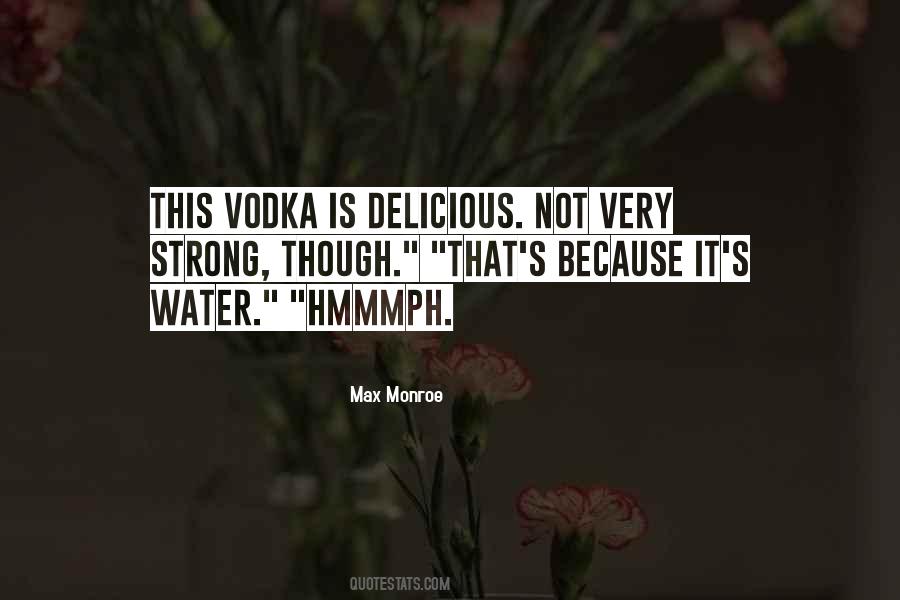 Max Monroe Quotes #54773