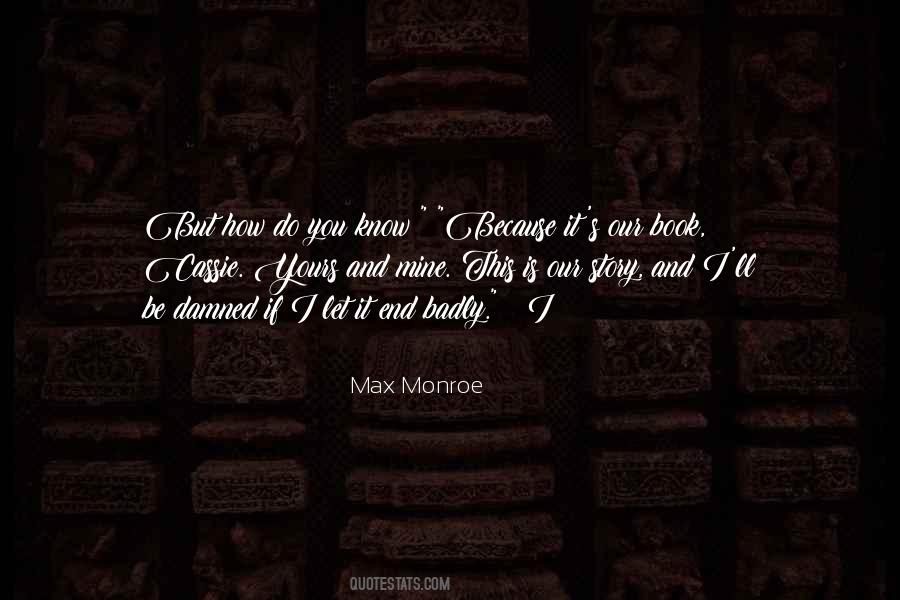 Max Monroe Quotes #88733