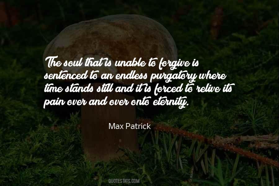 Max Patrick Quotes #1554723