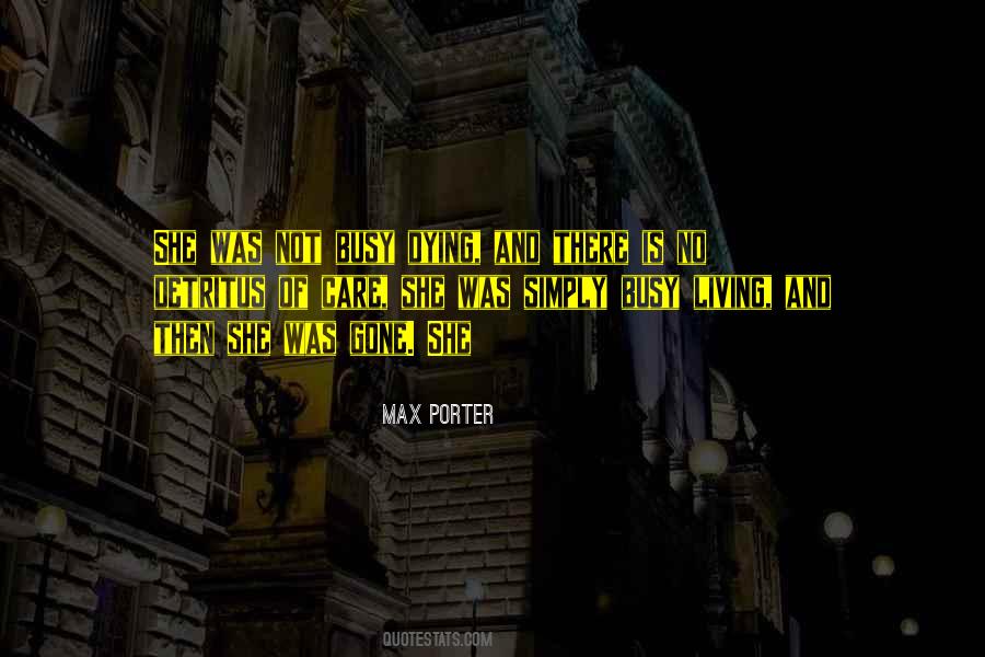 Max Porter Quotes #215475