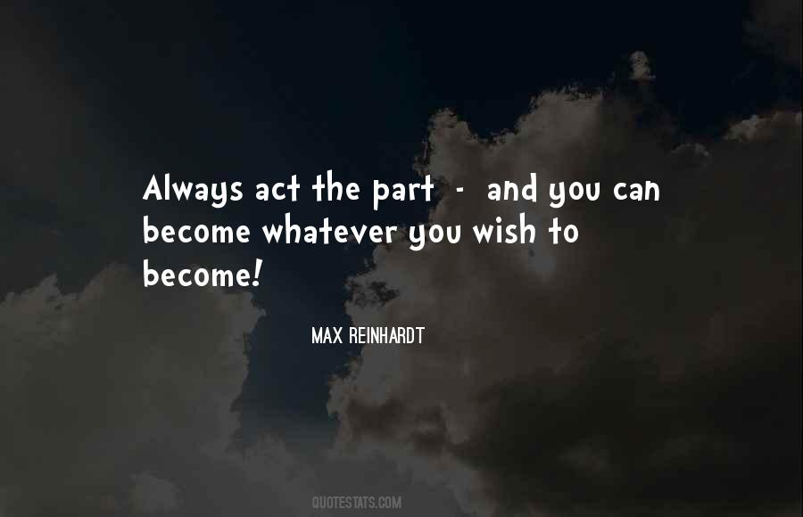 Max Reinhardt Quotes #777301 Max Reinhardt Quotes #777301