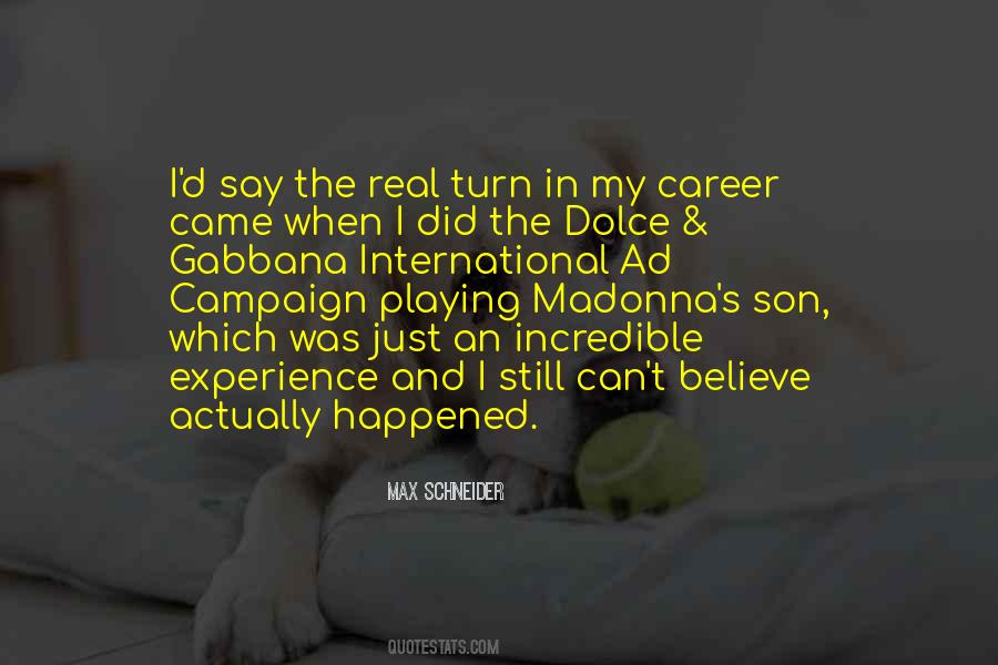 Max Schneider Quotes #1543799 Max Schneider Quotes #1543799
