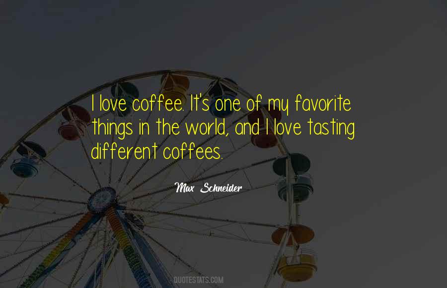 Max Schneider Quotes #741903 Max Schneider Quotes #741903