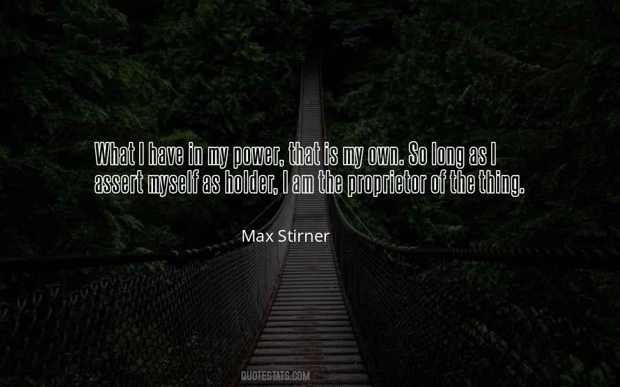 Max Stirner Quotes #163600