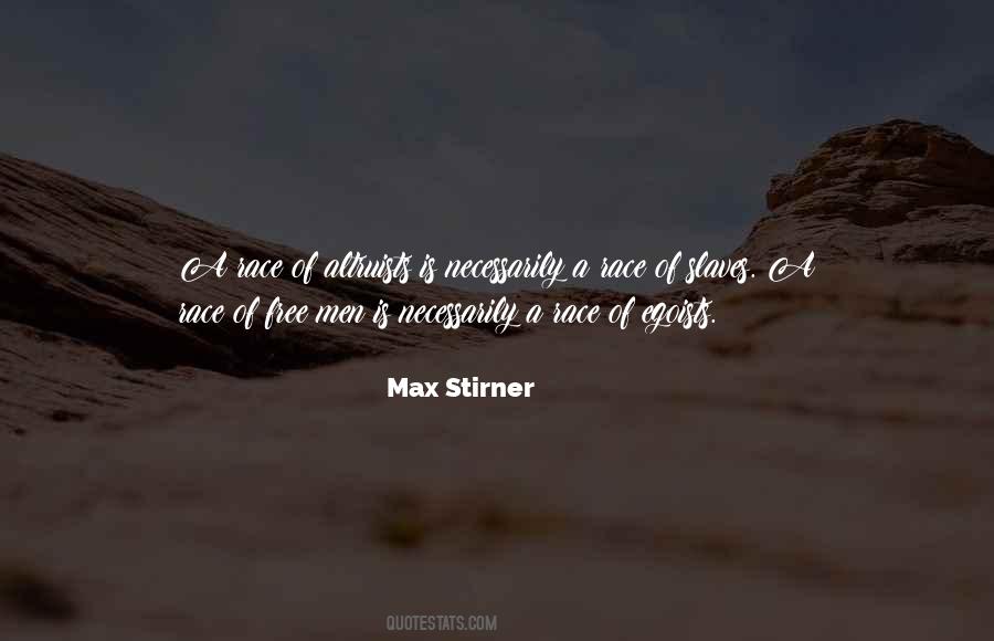 Max Stirner Quotes #796028