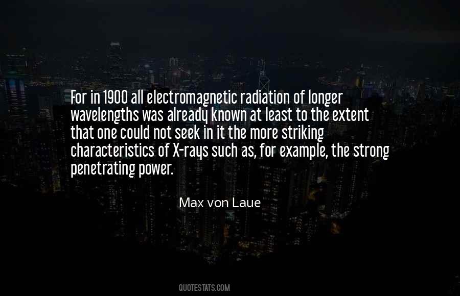 Max Von Laue Quotes #282619