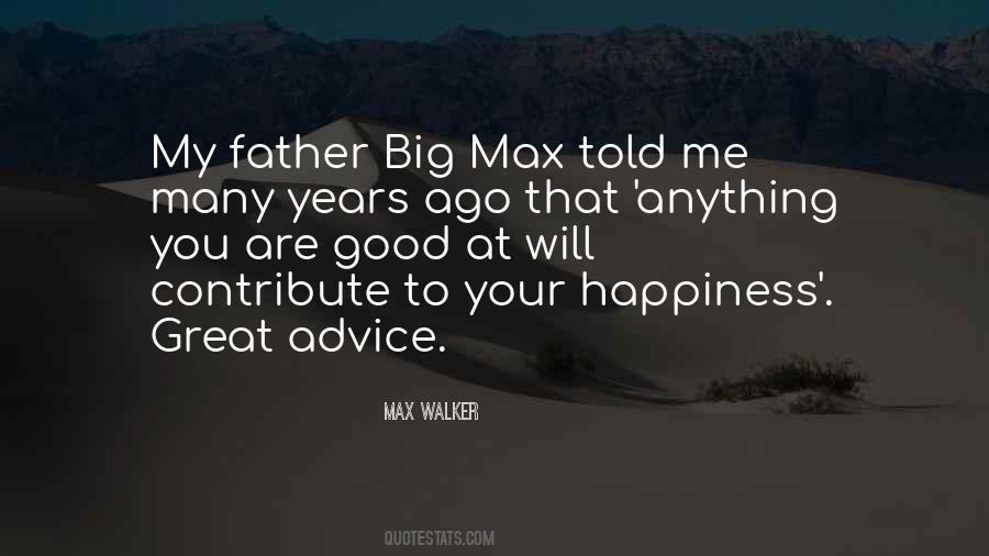 Max Walker Quotes #45996