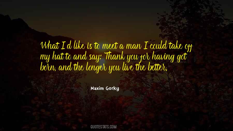 Maxim Gorky Quotes #1297040