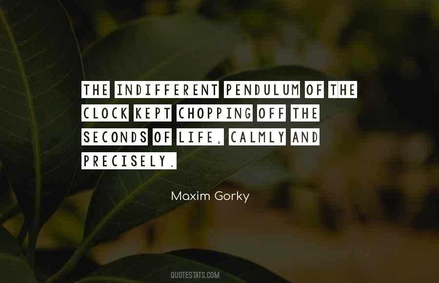 Maxim Gorky Quotes #1367953