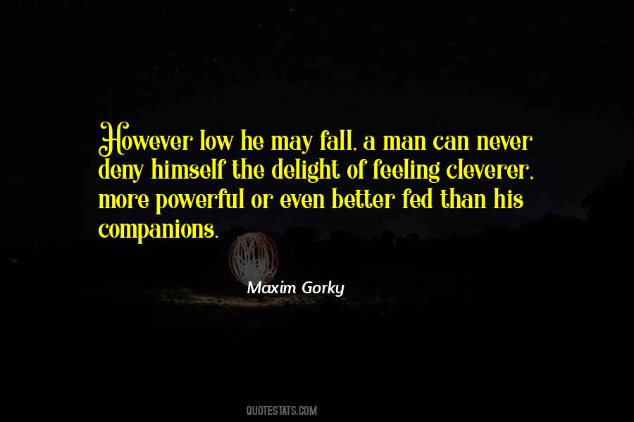 Maxim Gorky Quotes #1407762