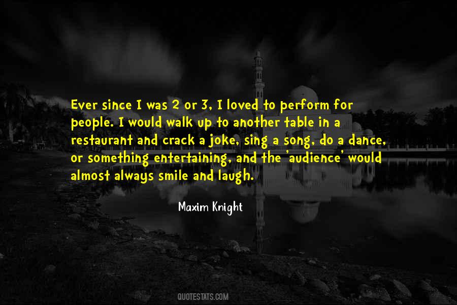 Maxim Knight Quotes #627540