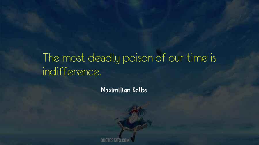 Maximilian Kolbe Quotes #586575