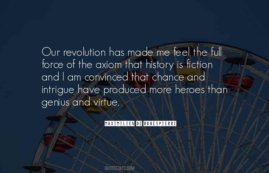 Maximilien De Robespierre Quotes #1730127