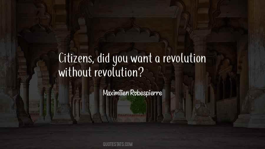 Maximilien Robespierre Quotes #208440