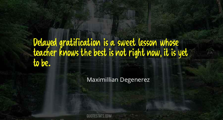 Maximillian Degenerez Quotes #348474