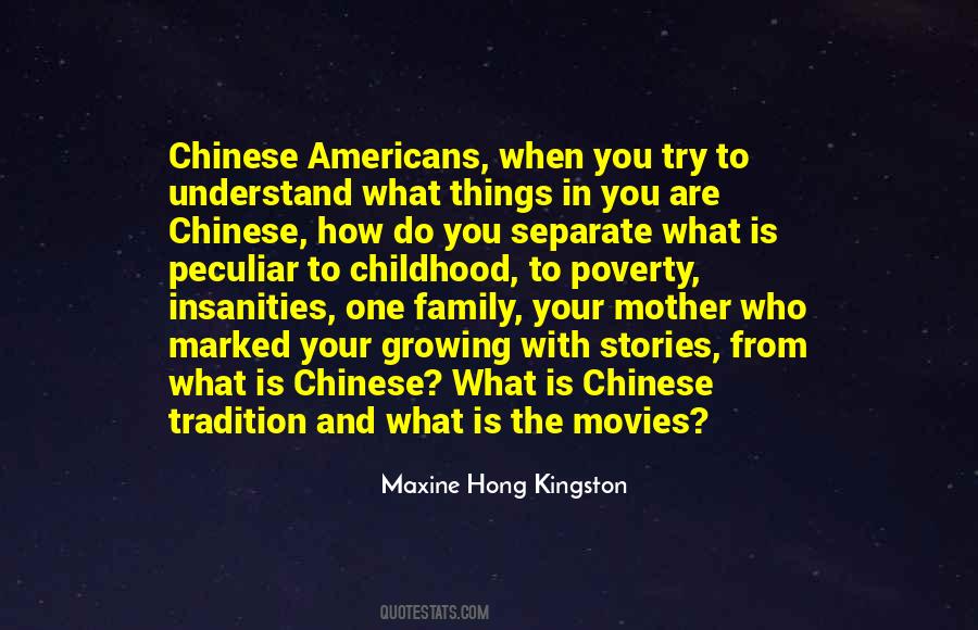 Maxine Hong Kingston Quotes #1313740