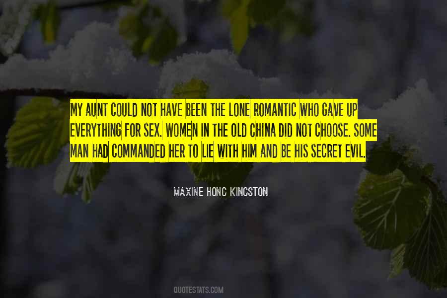 Maxine Hong Kingston Quotes #1681952