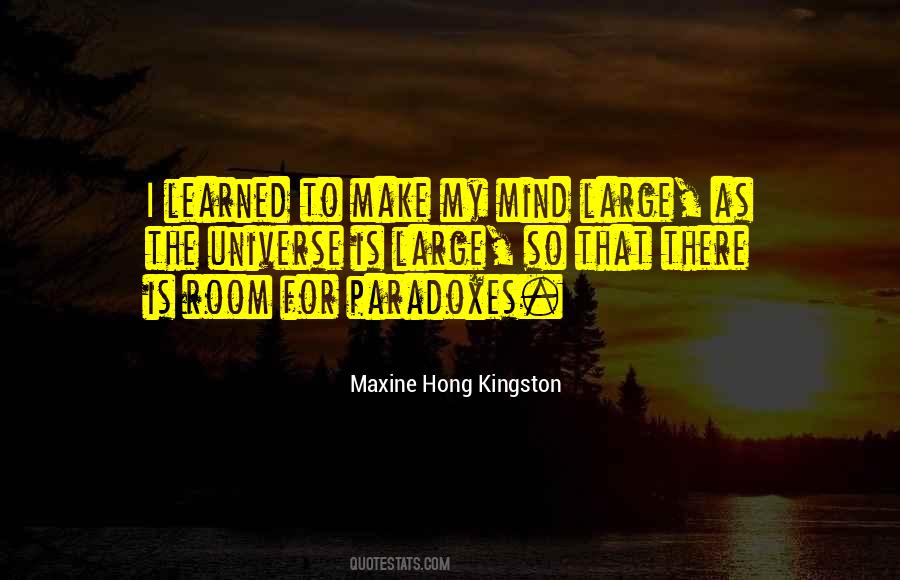 Maxine Hong Kingston Quotes #588552