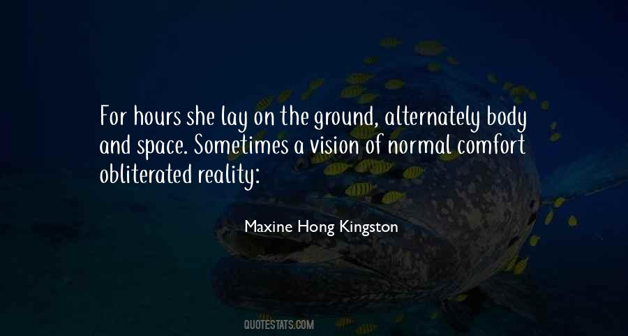 Maxine Hong Kingston Quotes #592453