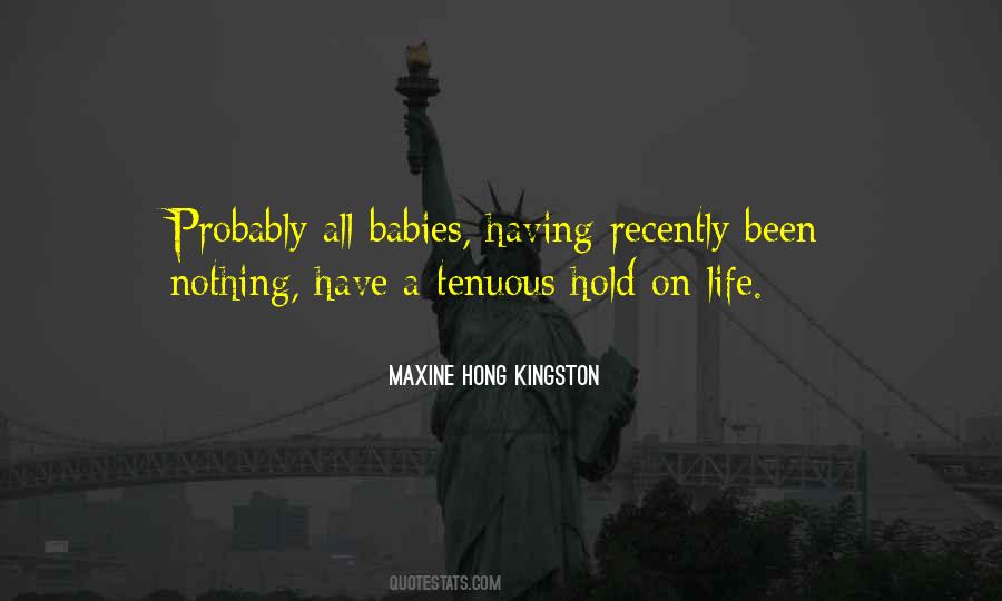 Maxine Hong Kingston Quotes #830180