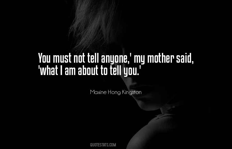 Maxine Hong Kingston Quotes #972591