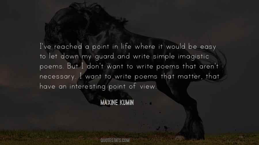 Maxine Kumin Quotes #1765228