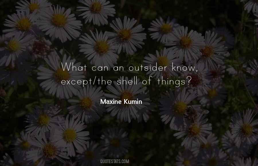 Maxine Kumin Quotes #740354