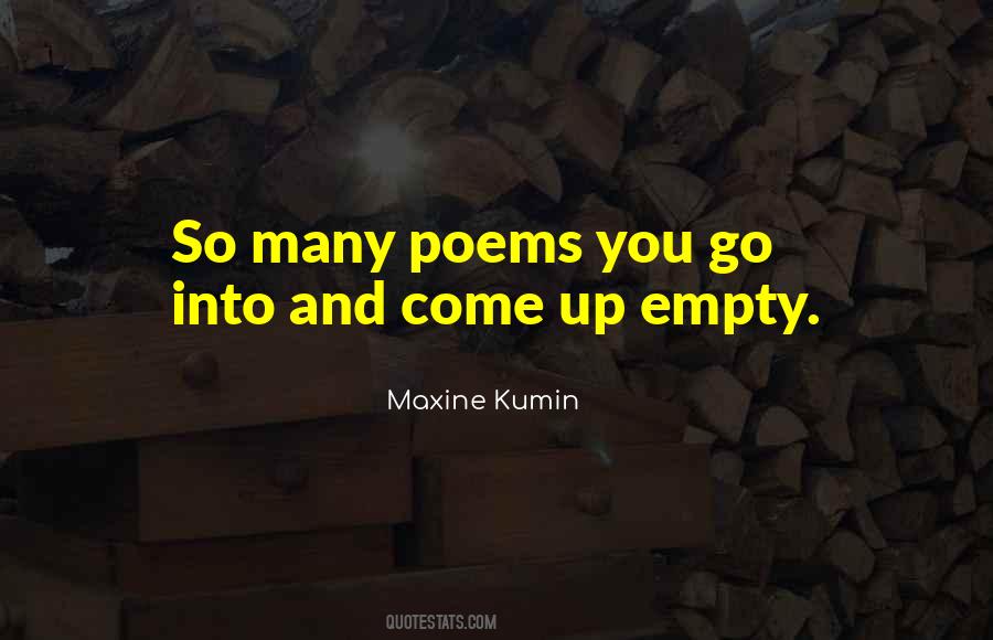 Maxine Kumin Quotes #869267