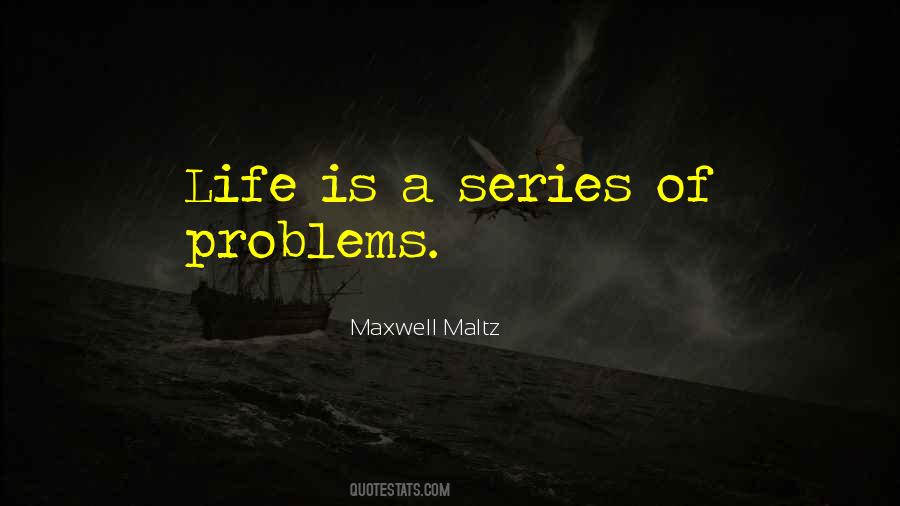 Maxwell Maltz Quotes #1544049