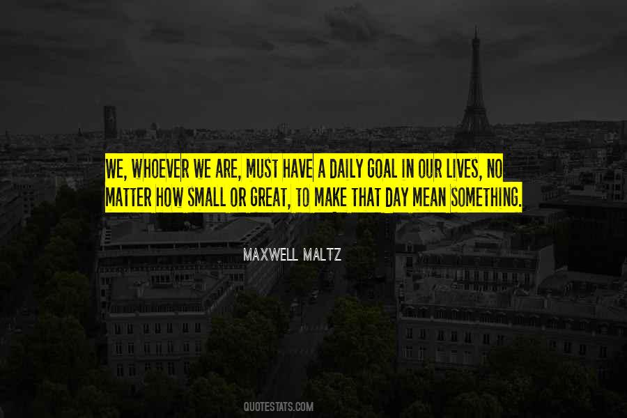 Maxwell Maltz Quotes #321481