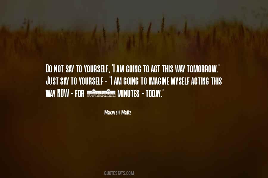 Maxwell Maltz Quotes #559126