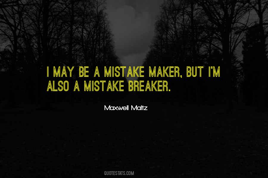 Maxwell Maltz Quotes #658073