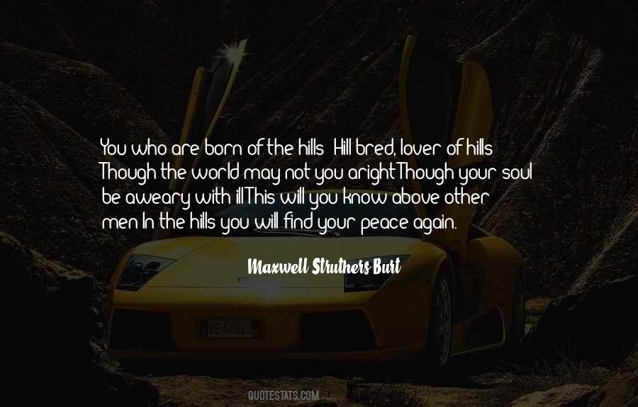 Maxwell Struthers Burt Quotes #953747