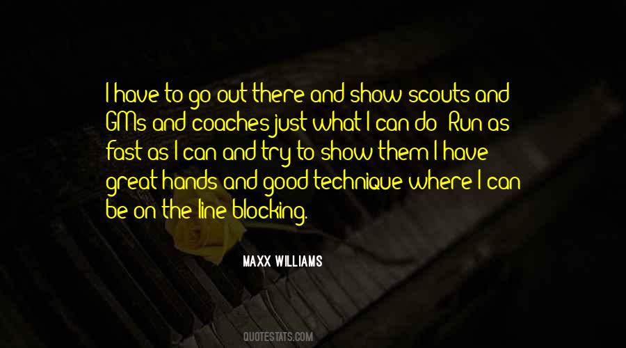 Maxx Williams Quotes #1594051