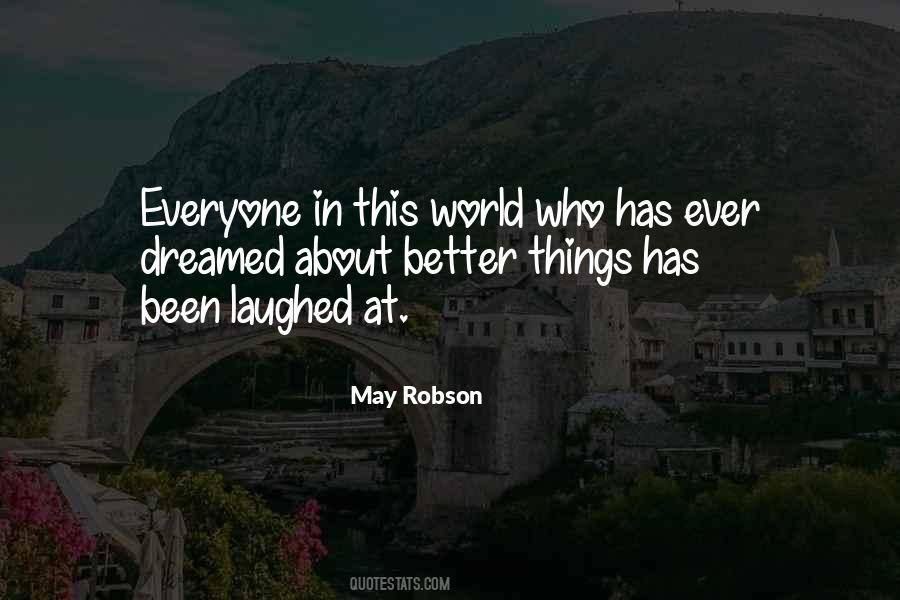 May Robson Quotes #732290