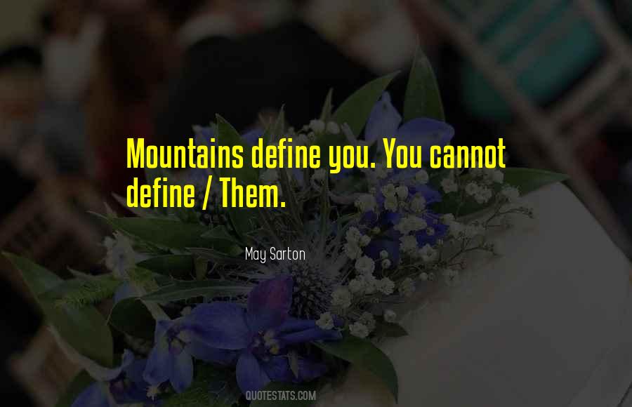 May Sarton Quotes #1645230