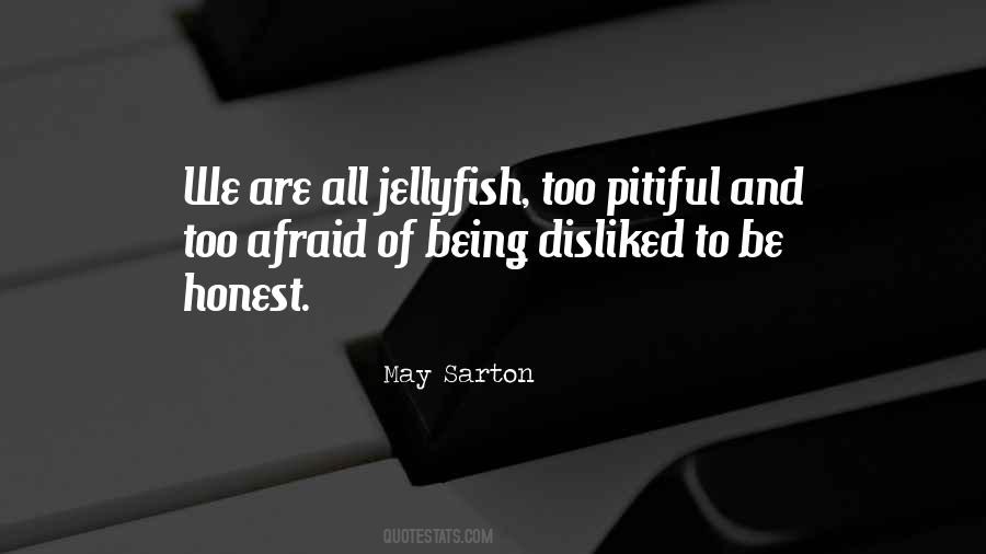 May Sarton Quotes #1814225