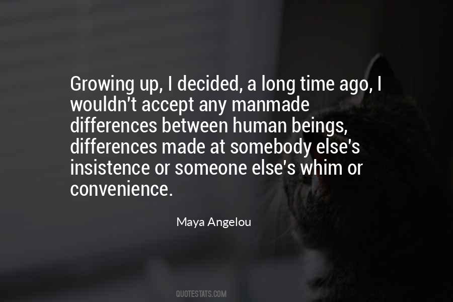 Maya Angelou Quotes #1081107