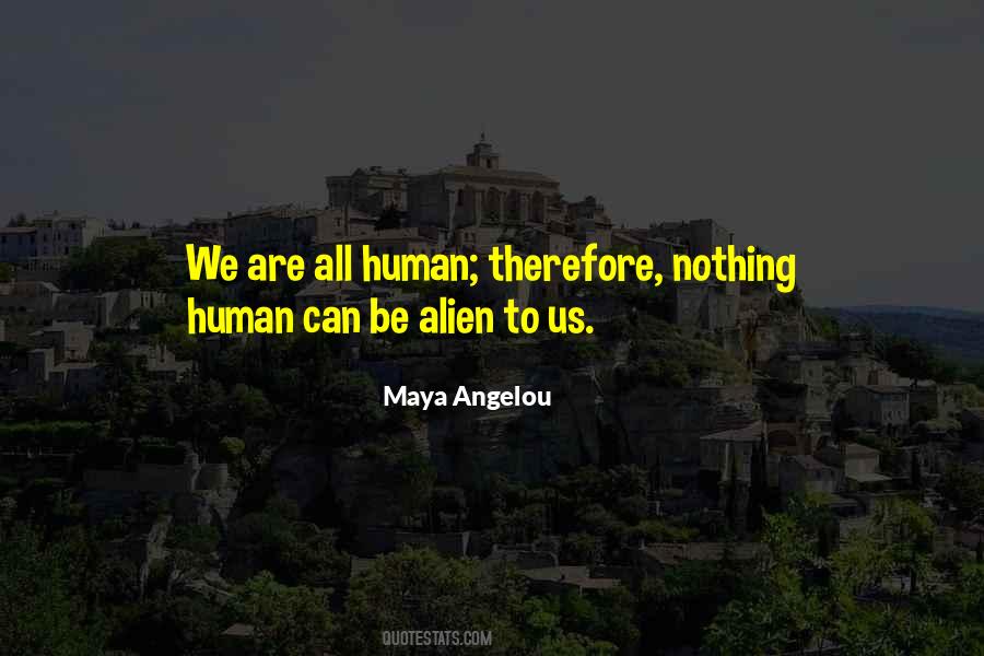 Maya Angelou Quotes #1215344