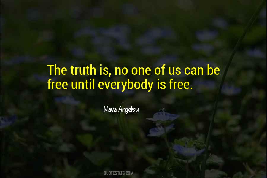 Maya Angelou Quotes #1862194