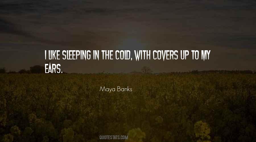 Maya Banks Quotes #1039556