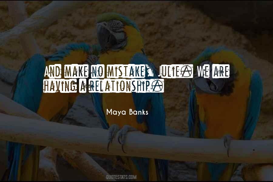 Maya Banks Quotes #1414496