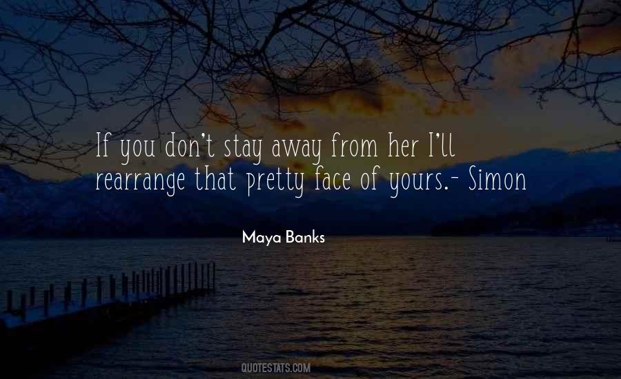 Maya Banks Quotes #155764