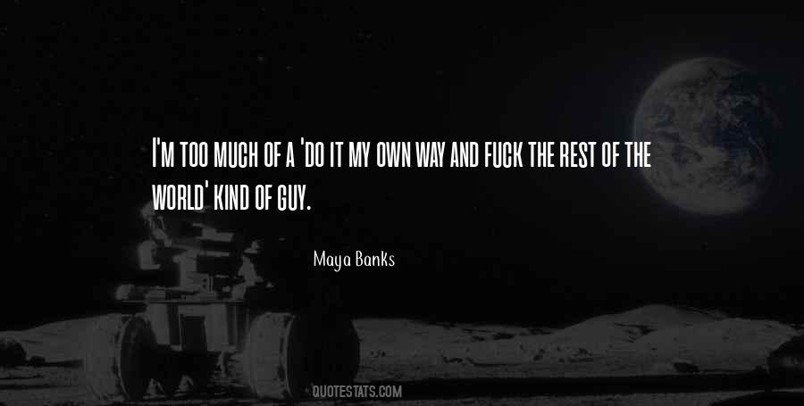 Maya Banks Quotes #1616322