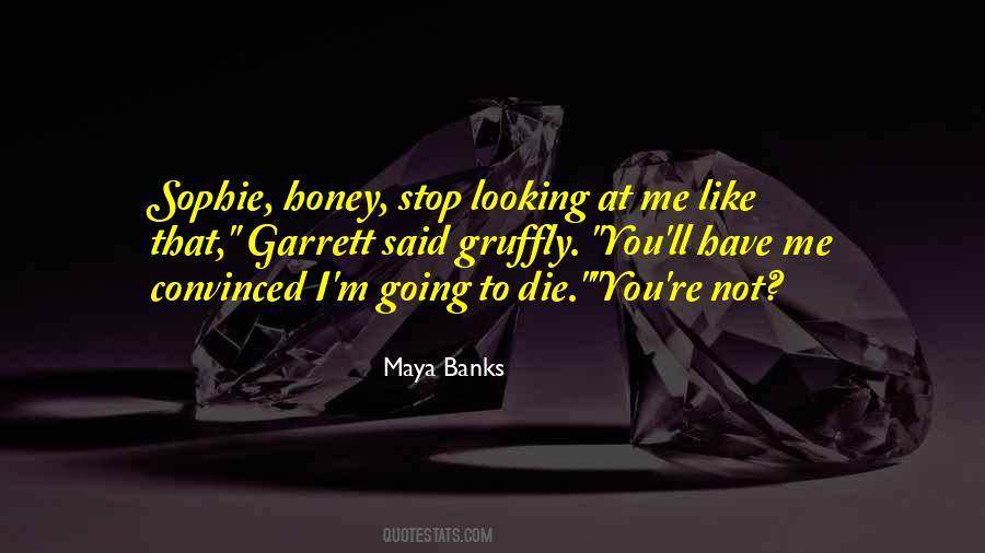 Maya Banks Quotes #349605