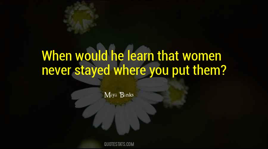 Maya Banks Quotes #770567