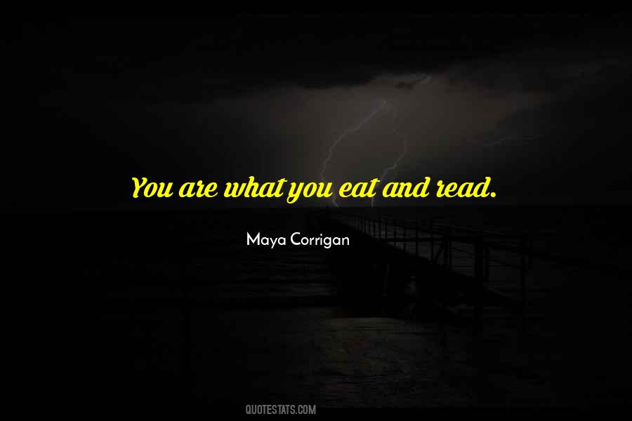 Maya Corrigan Quotes #1149862