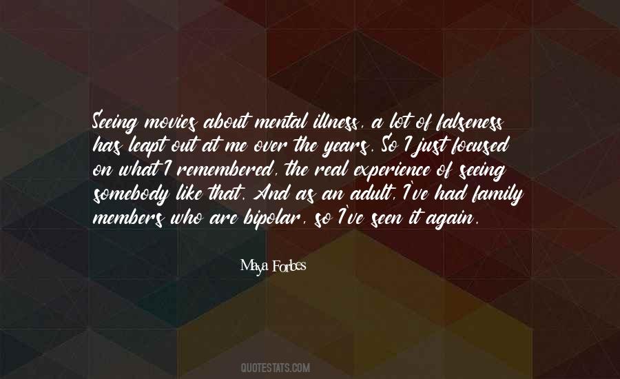 Maya Forbes Quotes #1102253