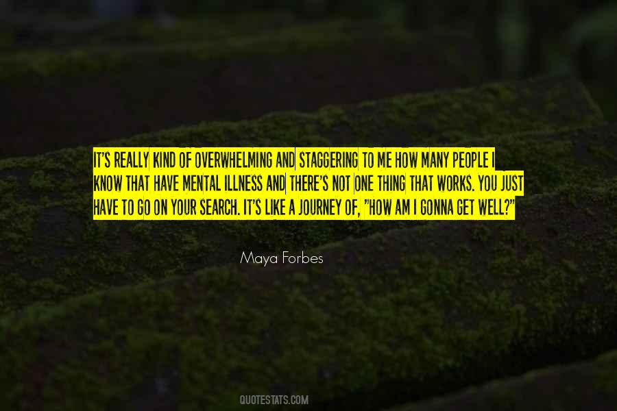 Maya Forbes Quotes #1406756